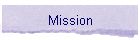 Mission